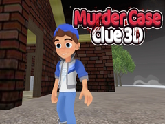 Spēle Murder Case Clue 3D