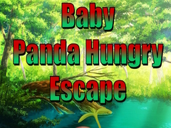 Spēle Baby Panda Hungry Escape