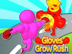 Spēle Gloves Grow Rush