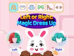 Spēle Left Or Right Magic Dress Up