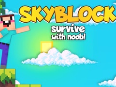 Spēle Skyblock Survive With Noob!