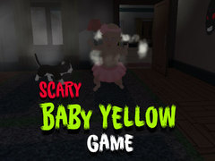 Spēle Scary Baby Yellow Game