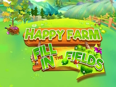 Spēle Happy Farm Fill in the Fields