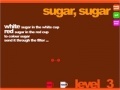 Spēle Sugar, Sugar 