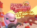 Spēle Sweet Astronomy Cookie Adventure