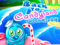 Spēle Back to Candyland Sweet River