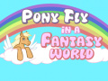 Spēle Pony fly in a fantasy world