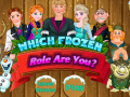 Spēle Which Frozen Role Are You
