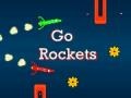 Spēle Go Rockets