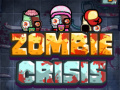 Spēle Zombie Crisis