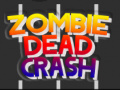 Spēle Zombie Dead Crash