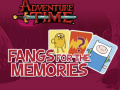 Spēle Adventure Time Fangs for the Memories