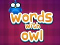 Spēle Words with Owl  