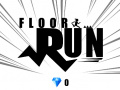 Spēle Floor Run