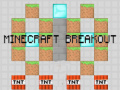Spēle Minecraft Breakout