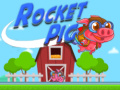 Spēle Rocket Pig