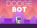 Spēle Dodge Bot