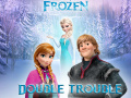 Spēle Frozen: Double Trouble