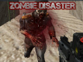 Spēle Zombie Disaster  