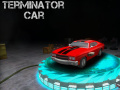 Spēle Terminator Car