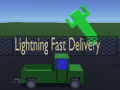 Spēle Lightning Fast Delivery