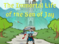 Spēle The Immortal Life of the Son of Jay  
