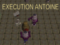 Spēle Execution Antoine