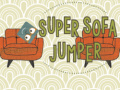 Spēle Super Sofa Jumper