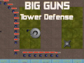 Spēle Big Guns Tower Defense