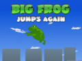 Spēle Big Frog Jumps Again