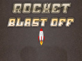 Spēle Rocket Blast Off
