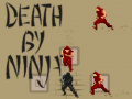 Spēle Death by Ninja