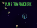 Spēle Plan 9 from planet Krix  