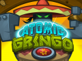 Spēle Atomic Gringo