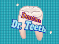 Spēle Dentist Dr. Teeth