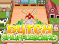 Spēle Dutch Shuffleboard