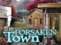 Spēle The Forsaken Town
