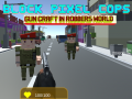 Spēle Block Pixel Cops