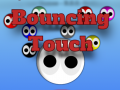 Spēle Bouncing Touch
