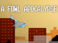 Spēle A fowl apocalypse