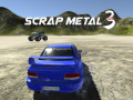 Spēle Scrap Metal 3