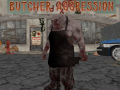 Spēle Butcher Aggression