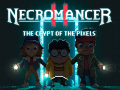 Spēle Necromancer 2: The Crypt Of The Pixels  