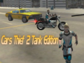 Spēle Cars Thief 2 Tank Edition