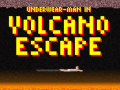 Spēle Underwear-Man In Volcano Escape  