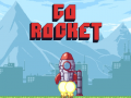 Spēle Go Rocket