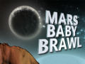 Spēle Mars Baby Brawl