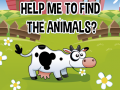 Spēle Help Me To Find The Animals