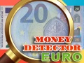 Spēle Money Detector Euro