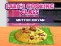 Spēle Sara's Cooking Class: Mutton Biryani